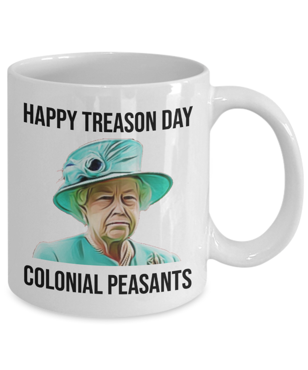Funny 4th of July Mug | Funny Queen Elizabeth Mug | Independence Day | Funny Mugs | 11oz or 15oz
