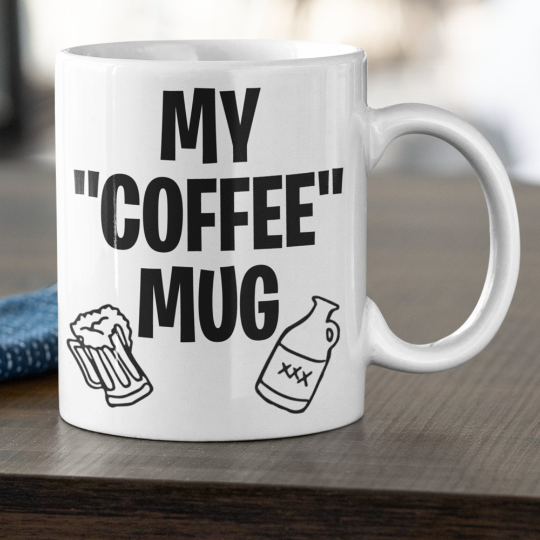 Work From Home Mug | My "Coffee" Mug | Funny Isolation Coffee Mug | 11oz or 15oz