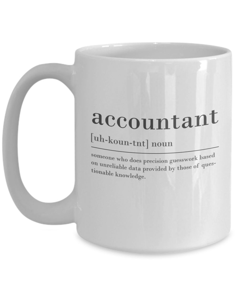 Funny Accountant Mug | Accountant | Gift For Accountant | Office Decor | Coworker Gift | New Job Gift