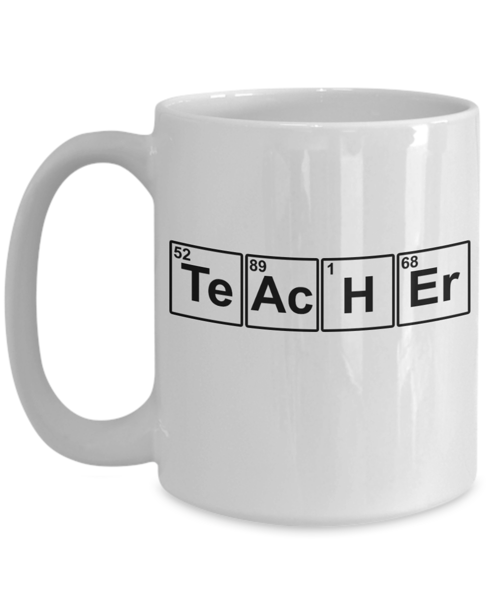 Chemistry Teacher Joke Mug | Funny Gift For Chemistry Teachers and Chemists | Coffee or Tea Mug | 11oz or 15oz