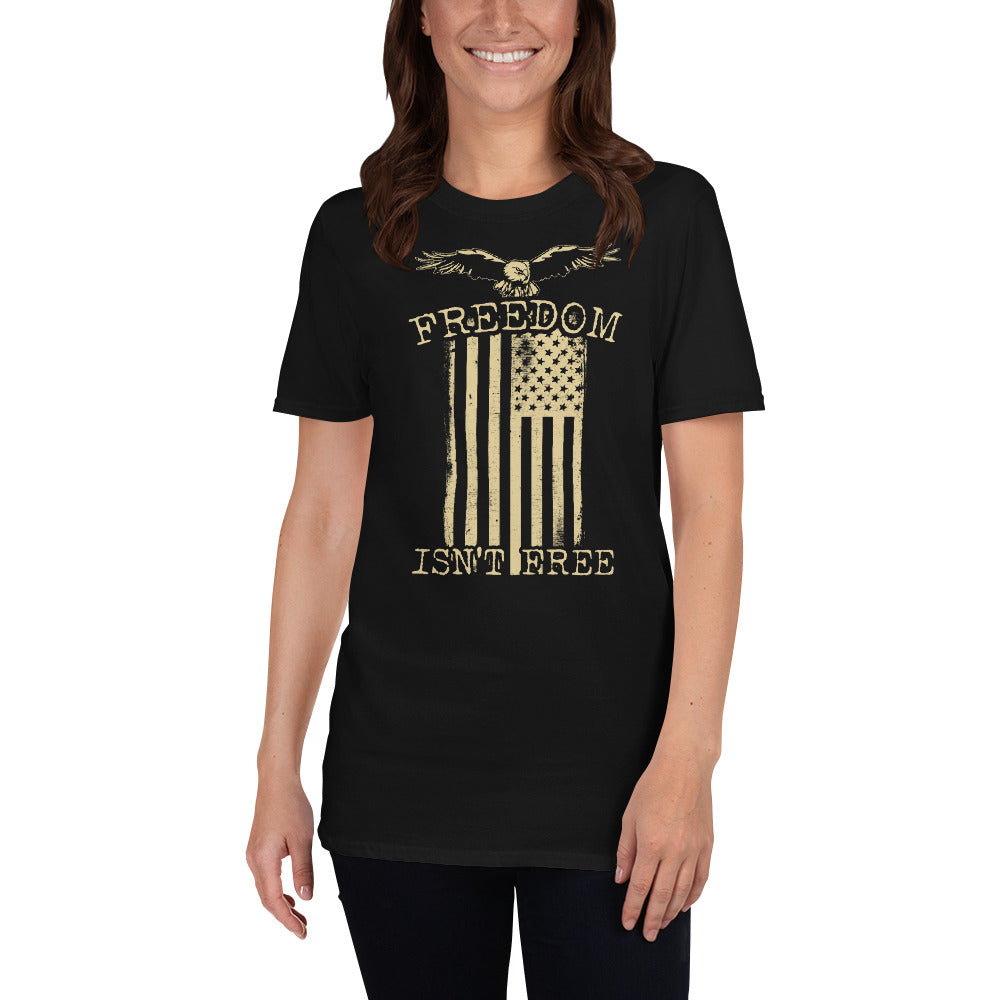 Freedom Isn't Free In America Short-Sleeve Unisex T-Shirt | USA Freedom Tee | Fourth Of July T-Shirt