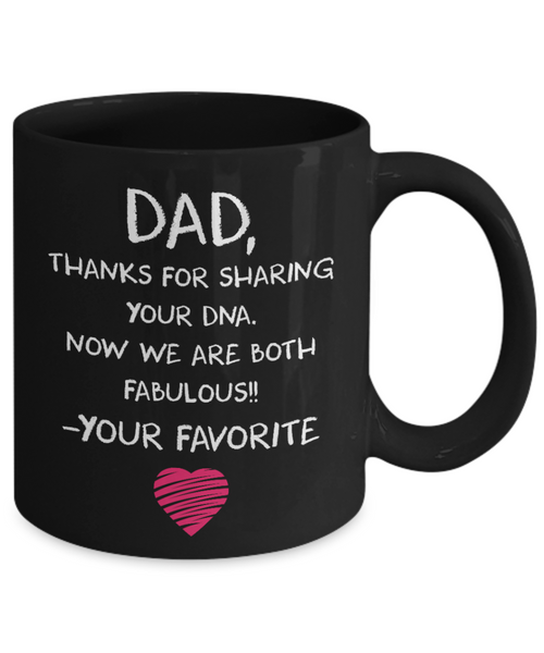 Dad, Thanks For Sharing Your DNA | Father Gift Mug | 11oz or 15oz
