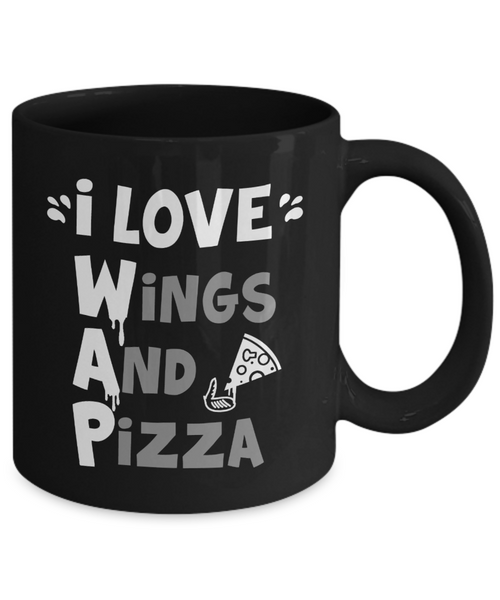 I Love Wings And Pizza