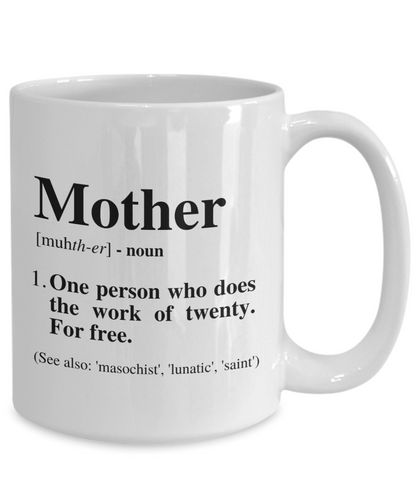 Funny Mom Definition Mug | Great Gift For Mom | 11oz or 15oz