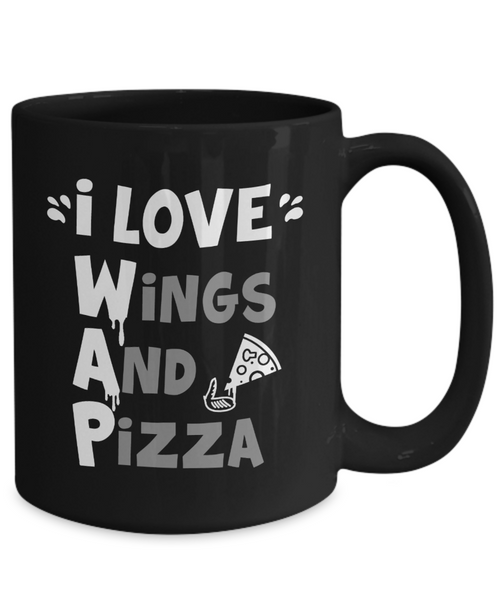 I Love Wings And Pizza