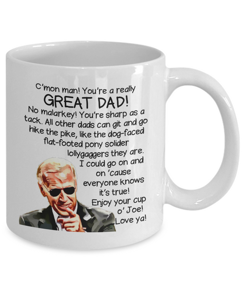 Biden Mug | Dad Gift | Gifts For Dad | 11oz and 15oz