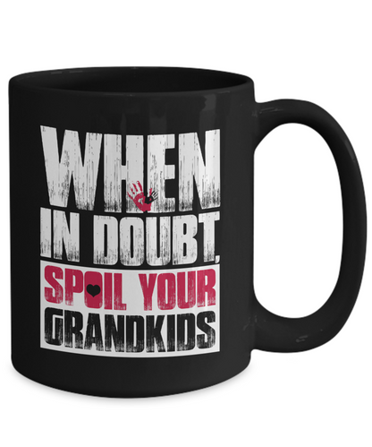 Funny Grandparent Mug | Grandfather Gift | Grandmother Gift | Spoil The Grandkids | 11oz and 15oz