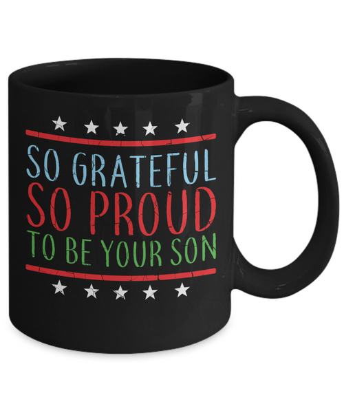 So Grateful and So Proud To Be Your Son | Father Gift Mug | 11oz or 15oz