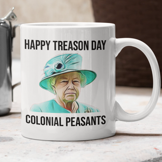 Funny 4th of July Mug | Funny Queen Elizabeth Mug | Independence Day | Funny Mugs | 11oz or 15oz