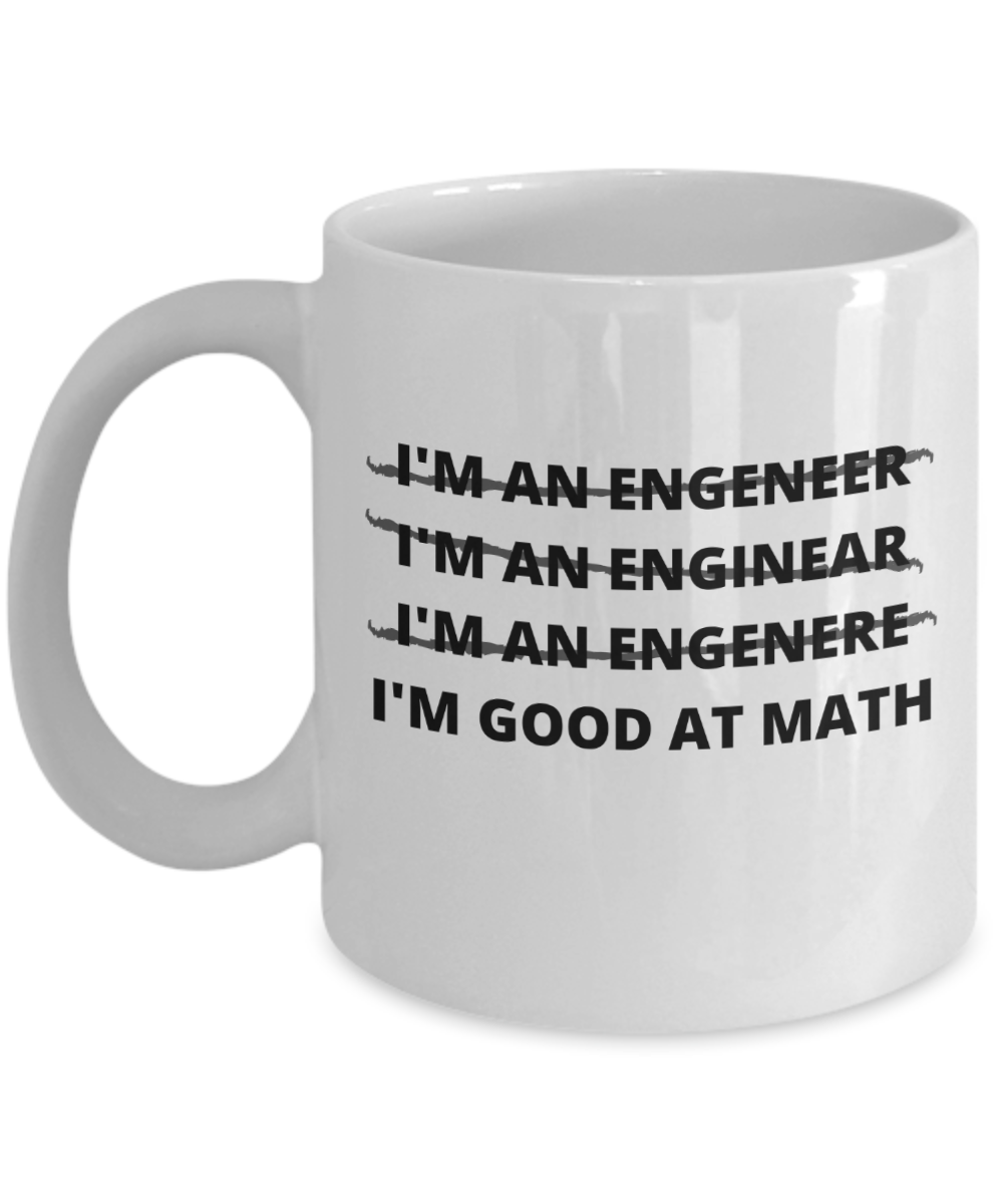 Funny Engineer Mug | Engineer Gift | Great Gift Idea For Men Or Women | 11oz or 15oz | Coffee or Tea Mug