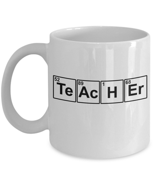 Chemistry Teacher Joke Mug | Funny Gift For Chemistry Teachers and Chemists | Coffee or Tea Mug | 11oz or 15oz