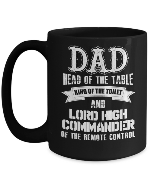 Dad, Head Of The Table | Father Gift Mug | 11oz or 15oz