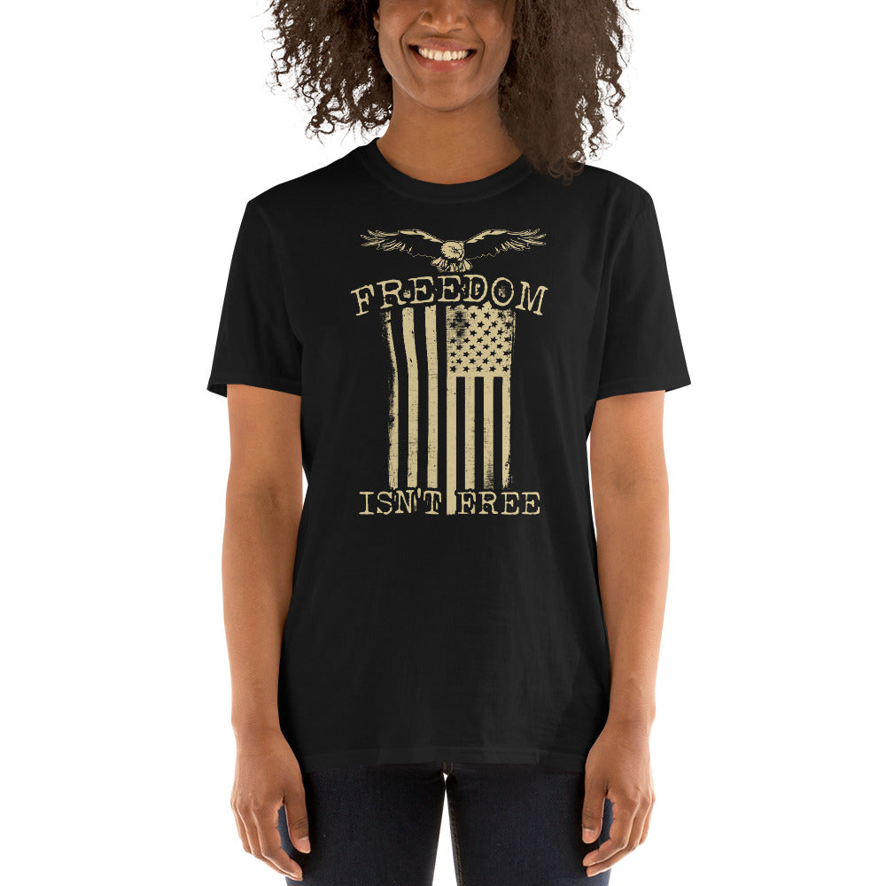 Freedom Isn't Free In America Short-Sleeve Unisex T-Shirt | USA Freedom Tee | Fourth Of July T-Shirt